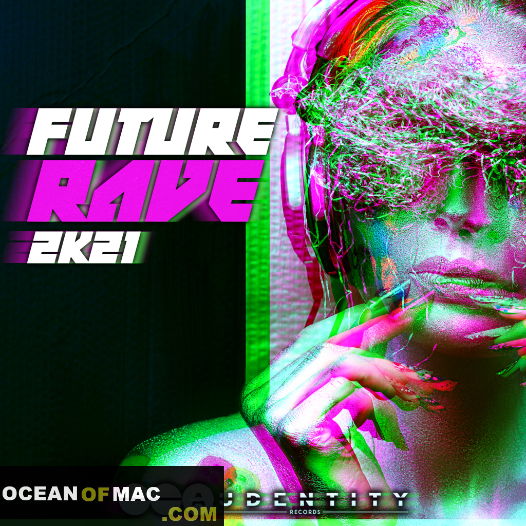 Audentity Records Future Rave 2k21 for Mac Dmg Free Download