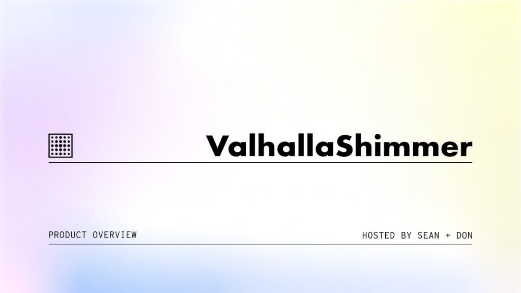 Valhalla Shimmer v1.2.2 Full Version Download